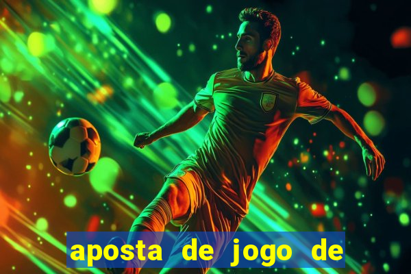 aposta de jogo de futebol como funciona